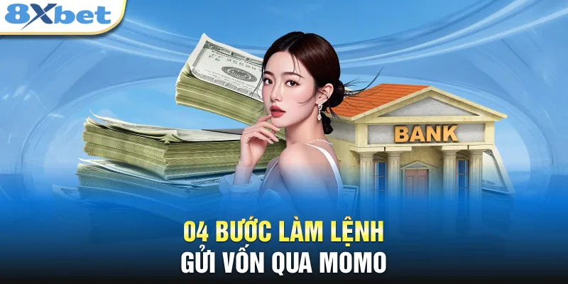 04 bước làm lệnh gửi vốn qua Momo