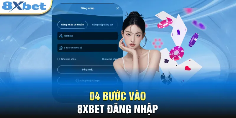 04 bước vào 8XBET đăng nhập