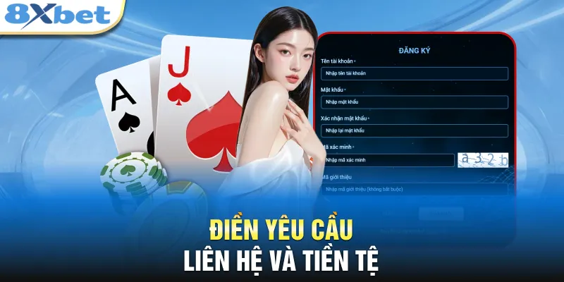 Điền yêu cầu liên hệ và tiền tệ
