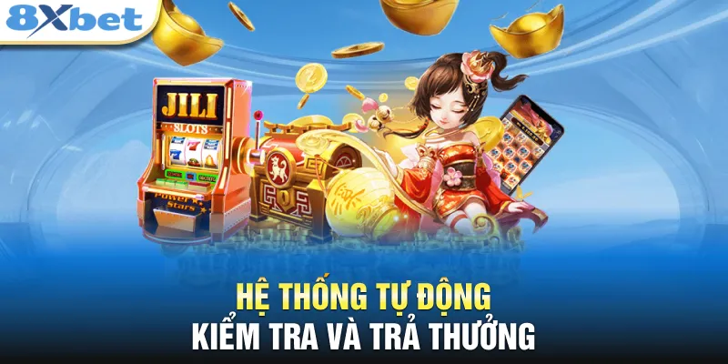 Hệ thống tự động kiểm tra và trả thưởng 